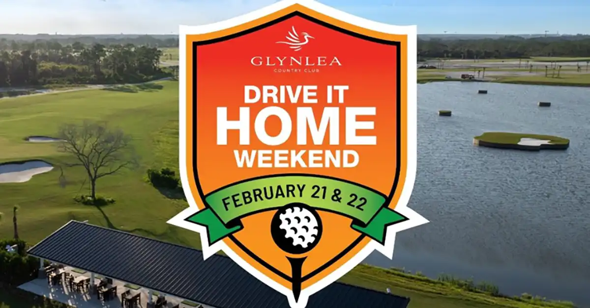 Drive It Home Weekend graphic with February 21–22 dates at Glynlea Country Club